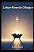Letters from the Manger