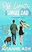 Off Limits with the Single Dad by Avianne Ash
