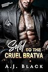 Sold to the Cruel...