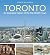 Toronto: The First 13,000 Y...