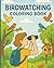Birdwatching Coloring Book:...