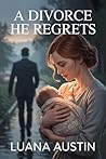 A Divorce He Regr...