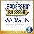 The Leadership Blueprint for Women by Lorraine Romeril-Smith