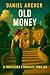Old Money by Daniel Archer