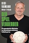 Der Spielverderbe...