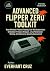 ADVANCED FLIPPER ZERO TOOLK...