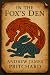 In the Fox's den