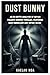 DUST BUNNY: An In-Depth Ana...