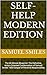 Self-Help: Modern Edition: ...