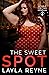 The Sweet Spot by Layla Reyne