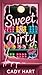 Sweet and Dirty: A Friends ...