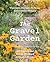 The Gravel Garden: Visionar...