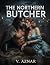 The Northern Butcher