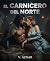 El Carnicero Del Norte (La bestia del Norte nº 1) by V Aznar