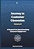 Journey to Customer Obsession - A Blueprint for Operationaliz... by Raymond Gerber