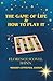 The Game of Life and How to Play It — Modern Centennial Edition