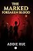 The Marked: Forsaken Blood