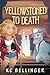 Yellowstoned to Death: Cott...