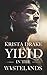 Yield in the Wastelands by Krista Drake