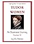 Tudor Women (An Illustrated...