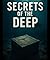 SECRETS OF THE DEEP by James Churchill