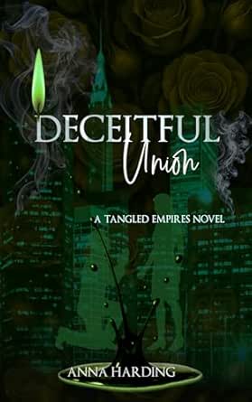 Deceitful Union (Tangled Empires #2)