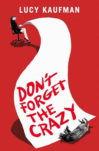 Don't Forget the Crazy (Kindle Edition)