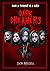 Dark Dreamers: Being a Teen...