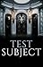 Test Subject
