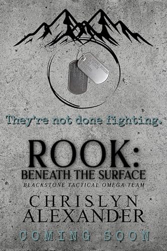 ROOK: Beneath The Surface (Blackstone Tactical Omega Team Book 2)