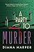 A Party to Murder (The Inspector Hawthorne Mysteries Book 1)