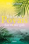 Poyais: Ein Land,...