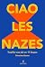 Ciao les nazes : Torpiller son job en 19 étapes