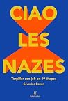 Ciao les nazes : ...