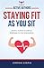 Staying Fit While You Sit
