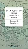 El fin de nuestro...