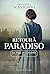 Retour à Paradiso: La Saga de Graziella, T2 (French Edition)