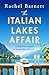 The Italian Lakes Affair: A...