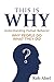 This Is WHY by Rob Abel