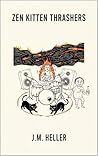 ZEN KITTEN THRASH...
