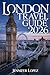 London Travel Guide 2026: D...