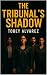 THE DISAVOWED: THE TRIBUNAL...