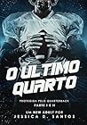 O ÚLTIMO QUARTO: ...