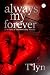 Always My Forever