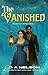 The Vanished: The Loch Ness Chronicles Book 2
