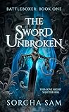 The Sword Unbroken