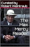 The Max Mercy Reader