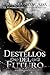 Destellos del Futuro (Saga Iridiscente 2) [Dark Romantasy Spicy] by Virginia Moncada