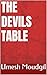 The Devils Table by Umesh Moudgil