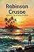 Robinson Crusoe: Adapted fo...